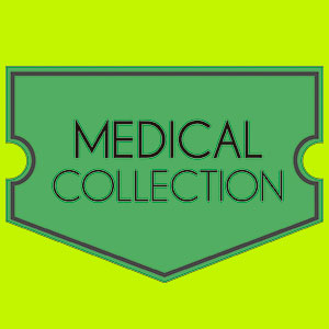 MEDICAL COLLECTION